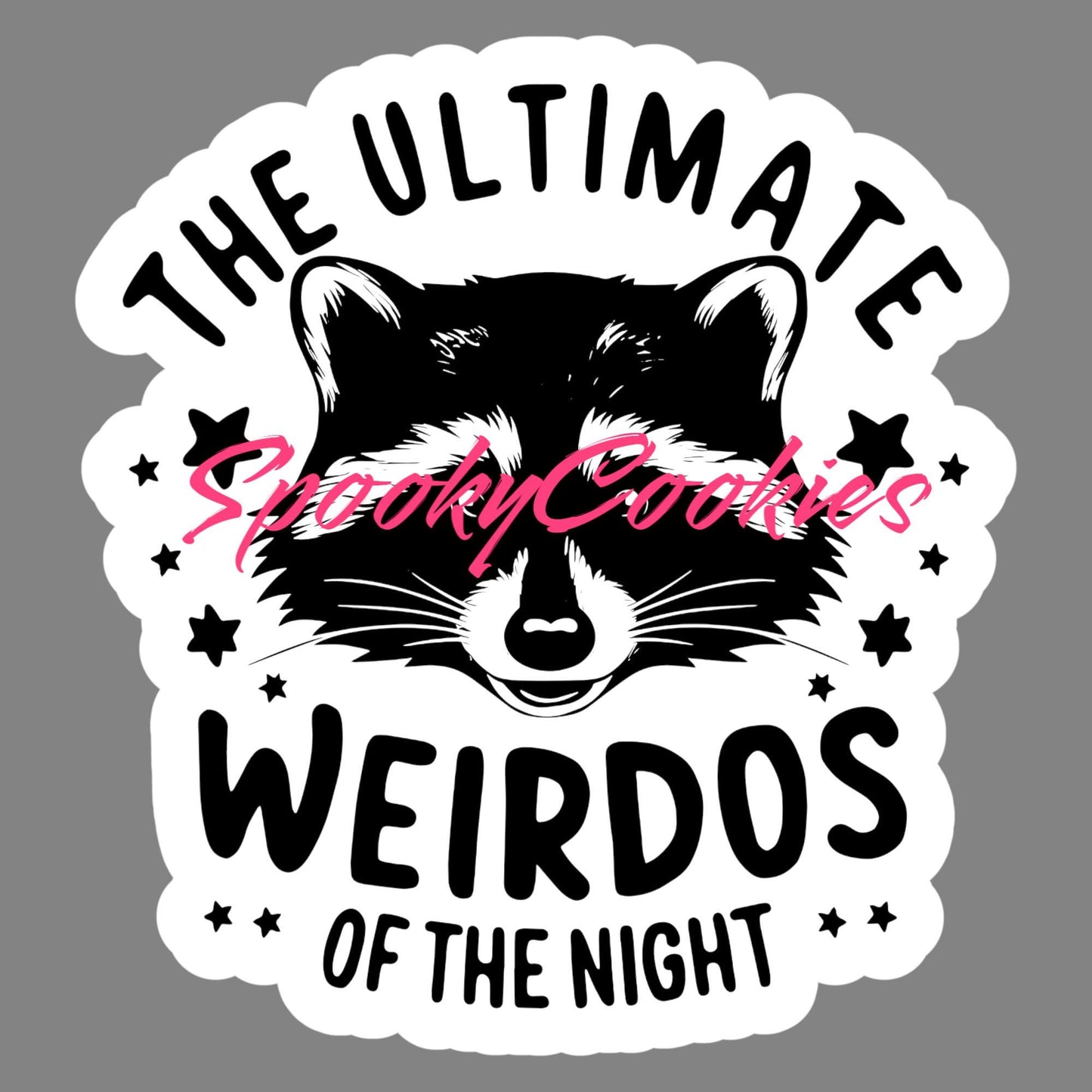 The Ultimate Weirdos of the Night’ Sticker – Funny Nocturnal Raccoon Decal, Gothic Animal Lover Gift