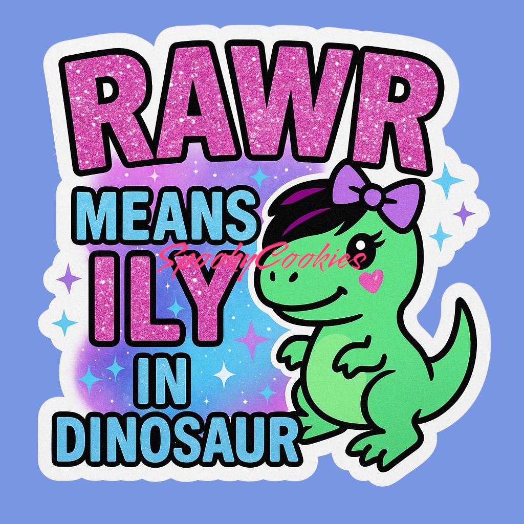 Rawr Means ILY in Dinosaur Sticker β Glittery Scene Kid Dino MySpace Revival Aesthetic