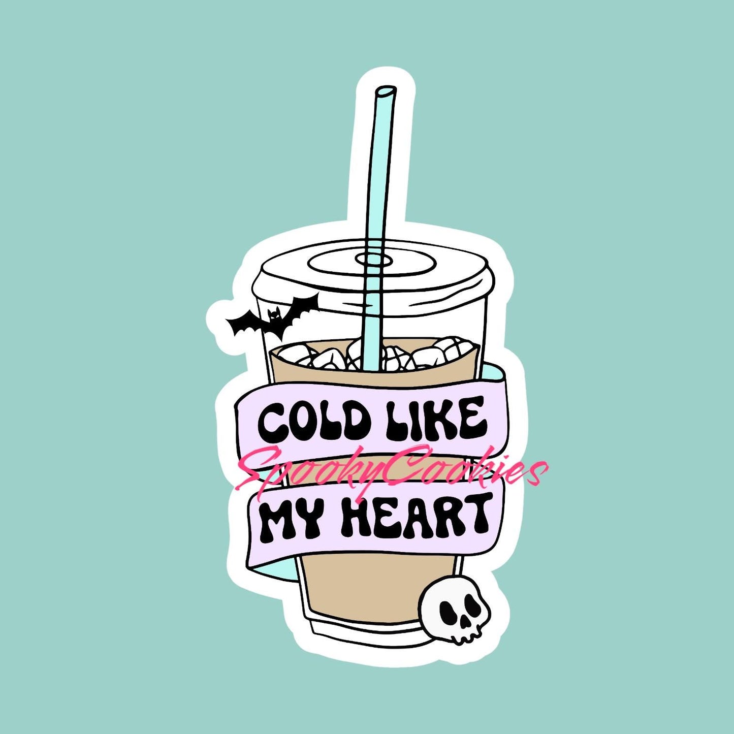 Cold Like My Heart Sticker - Iced Coffee Goth Aesthetic