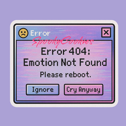 Error 404 Emotion Not Found Sticker – Vaporwave Pop-Up Aesthetic with Sad Pixel Vibes