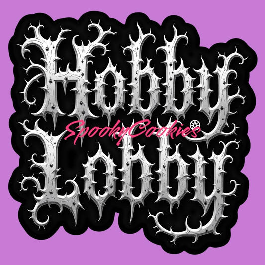 3-Inch Sticker or Fridge Magnet | 'Hobby Lobby' in Death Metal Gothic Design | Water-Resistant Decal for Laptops