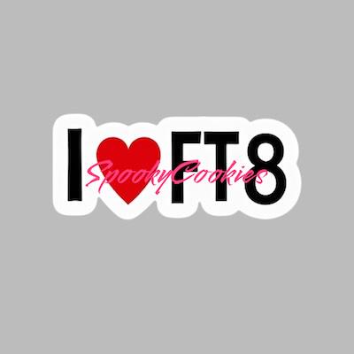 I Love FT8 Amateur Radio Sticker or Fridge Magnet  - Ham Radio Enthusiast, FT8 Mode, Radio Hobby, Ham Radio Gift, Radio Operator Sticker
