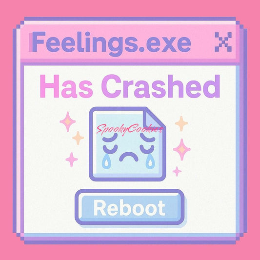 Feelings.exe Has Crashed Sticker – Sad File Error Window Aesthetic